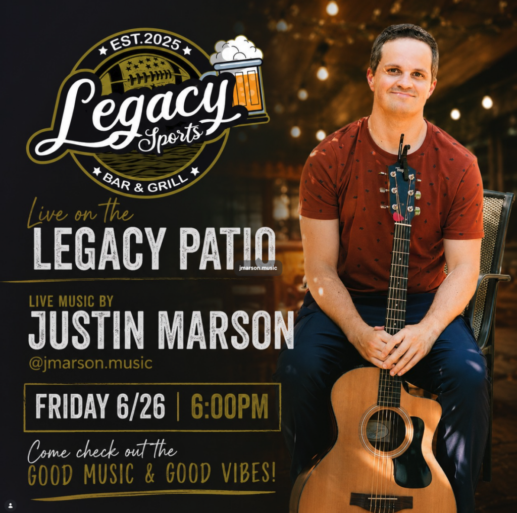 Live Music by Justin Marson on the Legacy Patio